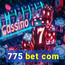 775 bet com